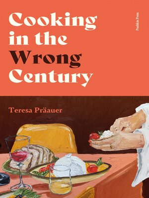 cover image of Cooking in the Wrong Century